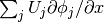 \sum_jU_j{\partial \phi_j/\partial x}