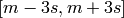 [m-3s,m+3s]