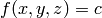 f(x,y,z)=c