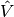 \hat{V}